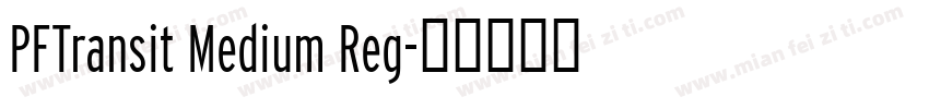 PFTransit Medium Reg字体转换